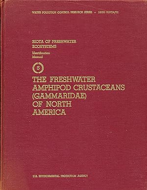 Biota of Freshwater Ecosystems, Identification Manual 5, The Freshwater Amphipod Crustaceans (Gam...