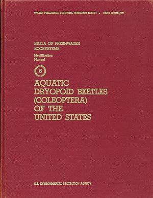 Biota of Freshwater Ecosystems, Identification Manual 6, Aquatic Dryopoid Beetles (Coleoptera) of...