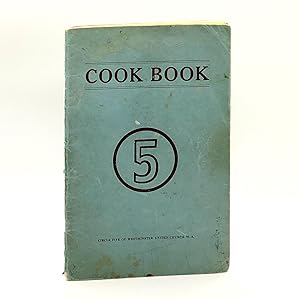 Cook Book [of the] Circle Five of Westminster United Church W.A. [The Pas, Manitoba]
