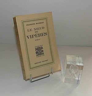 Le noeud de vipères. Roman. Collection pour mon plaisir - VII. Grasset. Paris. 23 février 1932.