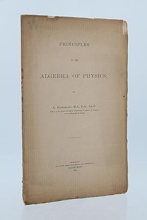 Principies of the algebra of physics
