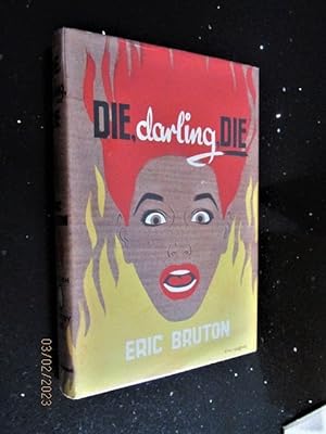 Die Darling Die First edition hardback in dustjacket