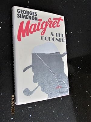 Maigret and the Coroner first edition hardback in dustjacket