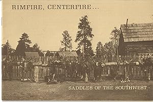 Rimfire, Centerfire . . .; Saddles of the Southwest
