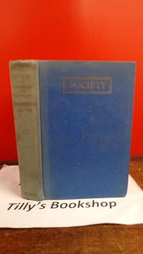 Society: A Textbook On Sociology