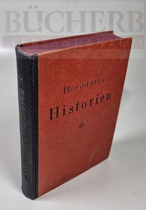 Historien Deutsch von August Horneffer. Erstes Bändchen. Antike Kultur. Meisterwerke des Altertum...