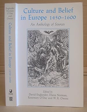 Culture And Belief In Europe 1450 - 1600. An Anthology Of Sources