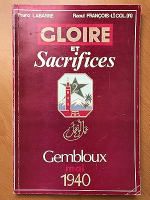 Gloire et sacrifices du 2° Régiment de Tirailleurs Marocains - Gembloux - Mai 1940