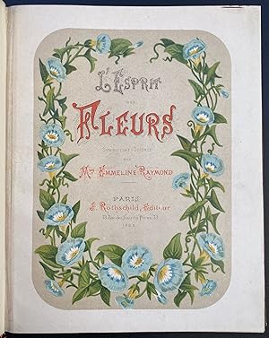 L'Esprit des fleurs: symbolisme, science [The spirit of flowers: symbolism, science]