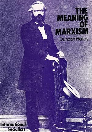 The Meaning of Marxism. Published by International Socialists 1975.