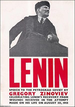 V.I. Lenin. A speech to the Petrograd Soviet by Gregory Zinoviev celebrating Lenin's recovery fro...