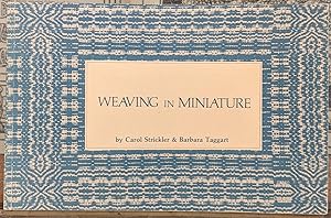 Weaving in Miniature