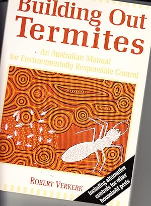 Building Out Termites: An Australian Manual for Environmentally Responsible Control