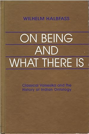 On Being and What There Is: Classical Vaisesika and the History of Indian Ontology