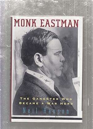 Monk Eastman: The Gangster Who Became A War Hero