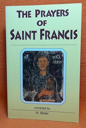 The Prayers of Saint Francis