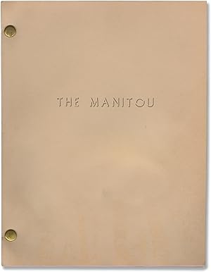 The Manitou (Original screenplay for the 1978 film)