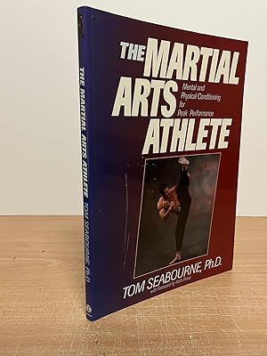 The Martial Arts Athlete_ Mental and Physical Conditioning for Peak Performance
