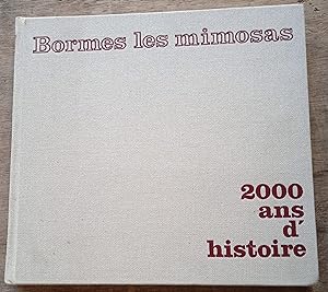 Bormes les Mimosas - 2000 ans d'histoire