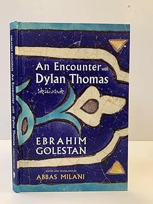 AN ENCOUNTER WITH DYLAN THOMAS