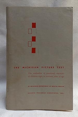 The Michigan Picture Test: An Introductory Symposium, A Research Report, and a Manual (for) The e...