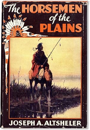 The Horsemen of the Plains: A Story of the Great Cheyenne War