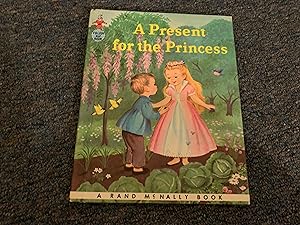 A PRESENT FOR THE PRINCESS (TIP-TOP ELF BOOK)