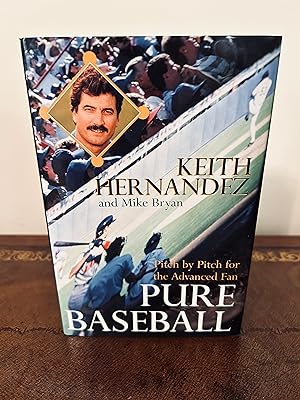 Pure Baseball: Pitch by Pitch for the Advanced Fan [SIGNED FIRST EDITION, FIRST PRINTING]