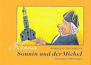 Sonnin und der Michel. Ein heiterer Bilderbogen.