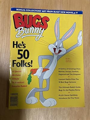 Bugs Bunny He's 50 Folks! A Special Birthday Tribute to America's Favorite Rabbit