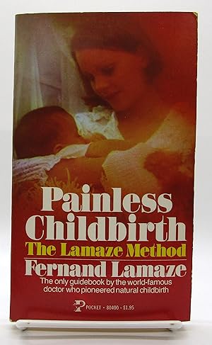 Painless Childbirth: The Lamaze Method