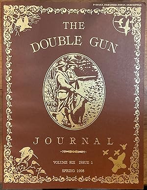 The Double Gun Journal. Volume Six, Issue 1 Spring 1995