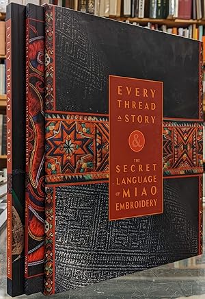 Every Thread a Story / The Secret Language of Miao Embroidery, 2 vol