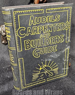 Audel's Carpenters and Builders Guide