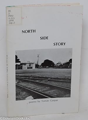 North Side Story: poems; Vol. 2, no. 1 of El Fuego de Aztlan