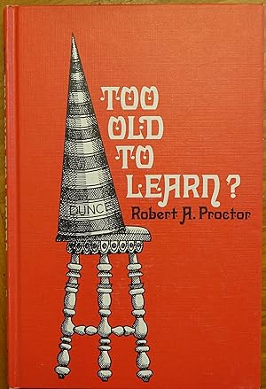 Too Old to Learn?
