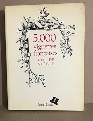 5000 Vignettes Françaises Fin de Siècle - Extraites du catalogue Deberny et Peignot