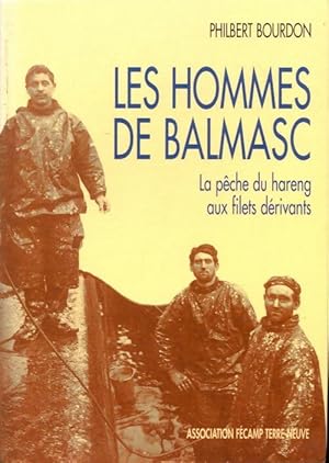 Les hommes de Balmasc - Philbert Bourdon