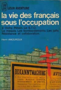 La vie des fran ais sous l'occupation Tome II : Les ann es noires - Henri Amouroux