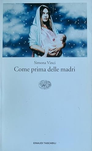 Come prima delle madri