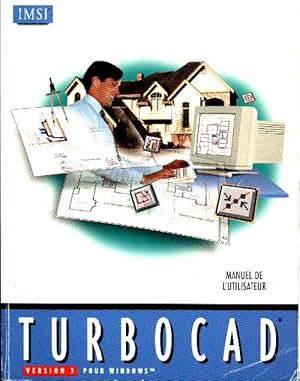 Turbocad 3 pour Windows. Manuel de l'utilisateur - Collectif