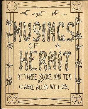 Musings of a Hermit; at three score and ten