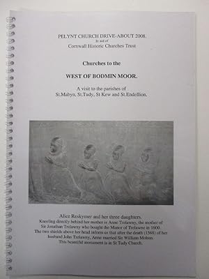 Churches to the West of Bodmin Moor - A Visit to the parishes of St. Mabyn, St. Tudy, St. Kew and...