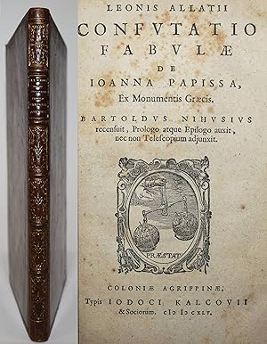 Confutatio fabulae de Ioanna Papissa. Ex monumentis Graecis.