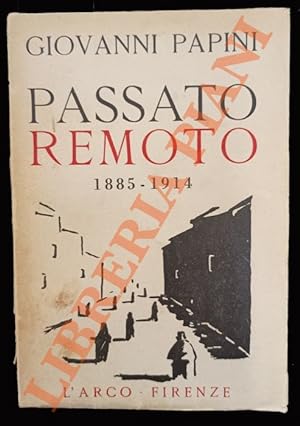 Passato remoto (1885-1914).