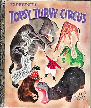 Tenggren's Topsy Turvy Circus (A Little Golden Book)
