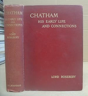 Chatham - His Early Life And Connections