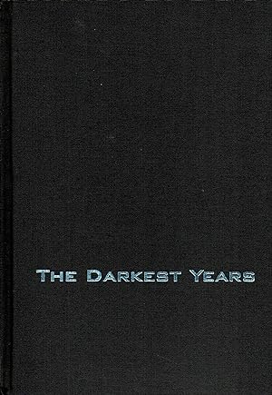 The Darkest Years