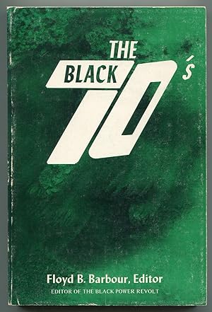 The Black Seventies: Leading Black Authors Look at the Present and Reach into the Future