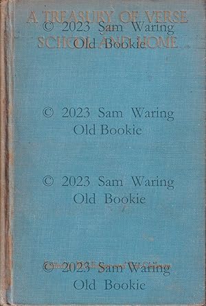 A treasury of verse for school and home